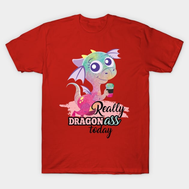 REALLY DRAGON T-Shirt by Diannas